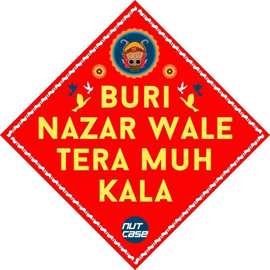 Automobile Car Vehicle Sticker - Buri Nazar Wale Tera Muh Kala