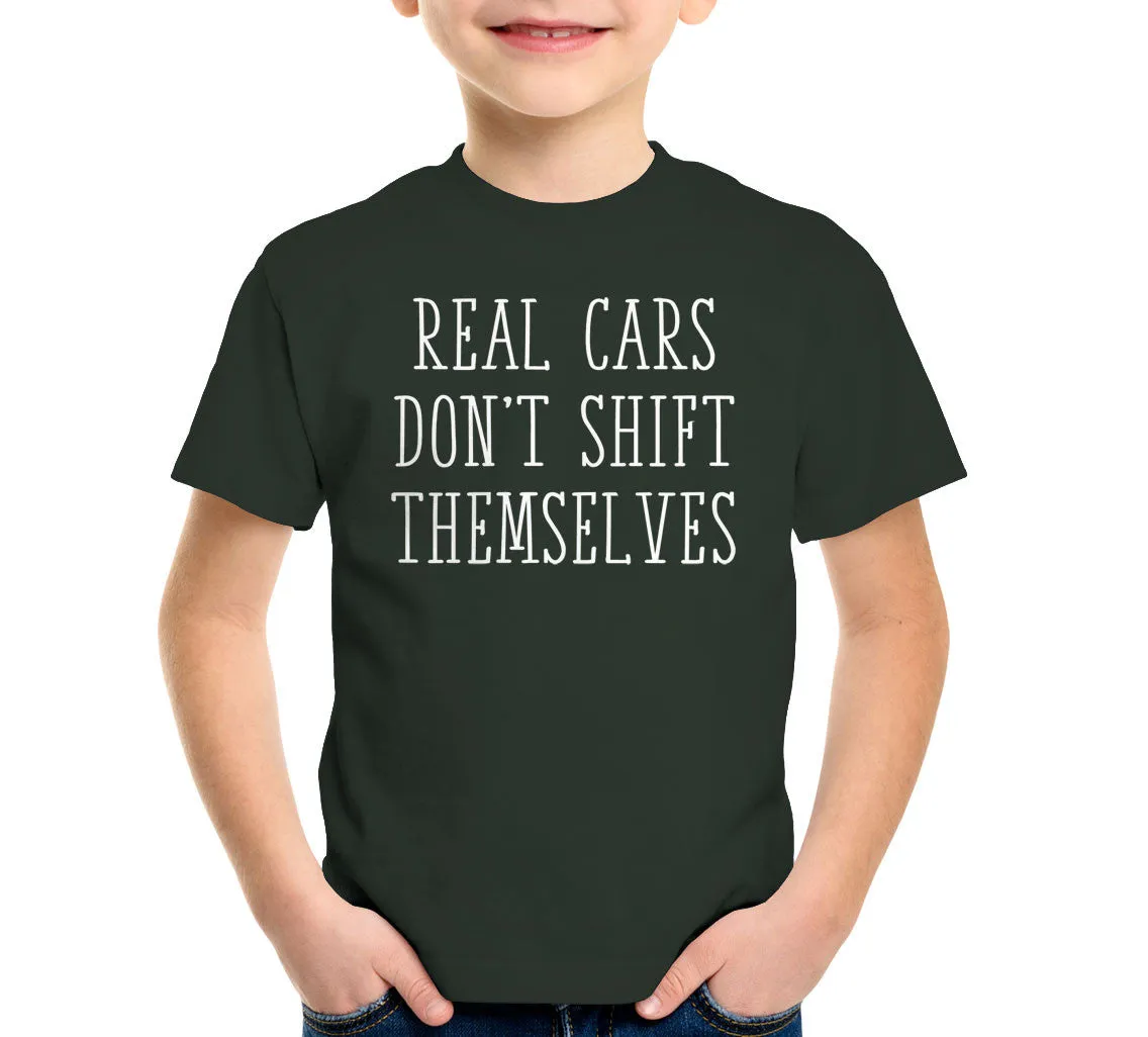 Real Cars Don't Shift Themselves T-Shirt